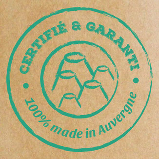 Certifié et garanti 100% made in Auvergne